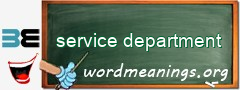 WordMeaning blackboard for service department